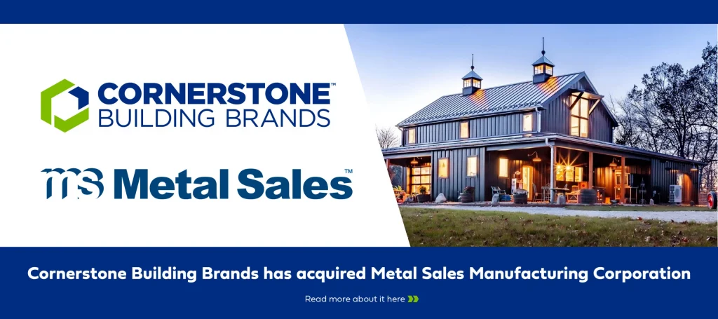 MS25 Metal Sales Announcement Graphic MS 0925 Metal Sales Hero Image 4877x2167 1 scaled 1 Cornerstone Building Brands acquires Metal Sales Manufacturing Corp.